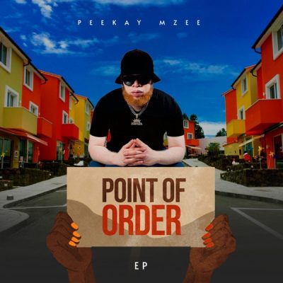 ALBUM: Peekay Mzee – Point of Order