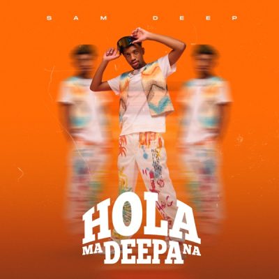 ALBUM: Sam Deep – Hola Madeepana