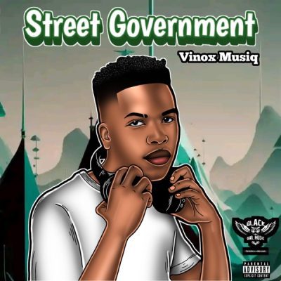 ALBUM: Vinox Musiq – Street Government