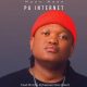 Mzux Maen – Pa Internet Ft Mvzzle, Dj Nelcee, Roki & Oskid