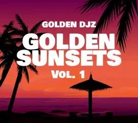 ALBUM: Golden DJz & Nkanyezi Kubheka – Golden Sunsets Vol. 1