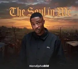 ALBUM: Nandipha808 – The Soul In Me