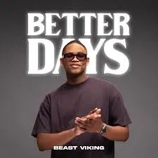 Beast Viking – Better Days