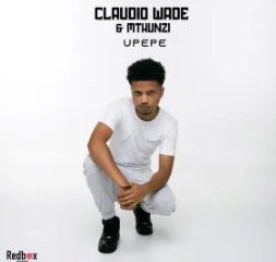 Claudio Wade & Mthunzi – Upepe