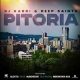 DJ Karri & Deep Saints ft Alosto, Spux, Makhekhe, T&S Musiq & Mbongwa RSA – Pitoria