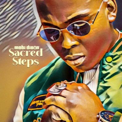 EP: Mobi Dixon – Sacred Steps