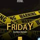 Intabayasedubai – Friday ft. Olefied Khetha