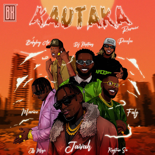 Jaivah – Kautaka (Remix) ft Babyboy AV, Falz, Poco Lee, JFS Music, King Tone SA & DJ Neptune