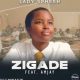 Lady Spesh – Zigade Ft. Amjay