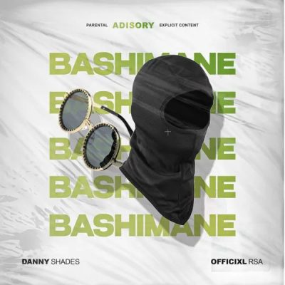 Officixl Rsa ft Danny Shades – Bashimane