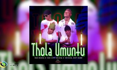 015 MusiQ, Van City MusiQ, OHP Sage & Veyane – Thola Umuntu