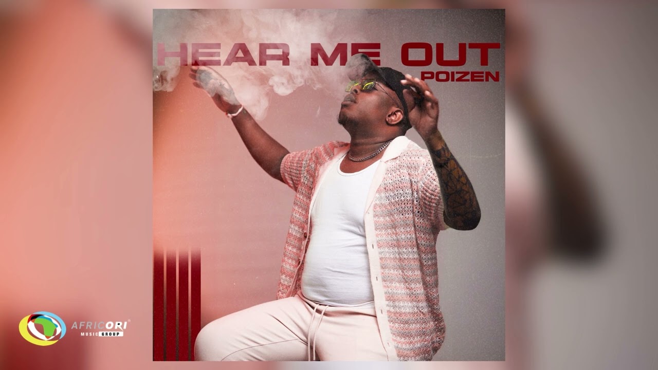 ALBUM: Poizen – Hear Me Out