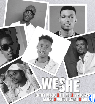 Entity MusiQ – Weshe Ft. Lil Mö, Mpho Spizzy featuring Mjeke, Goitse Levati & Mjeke