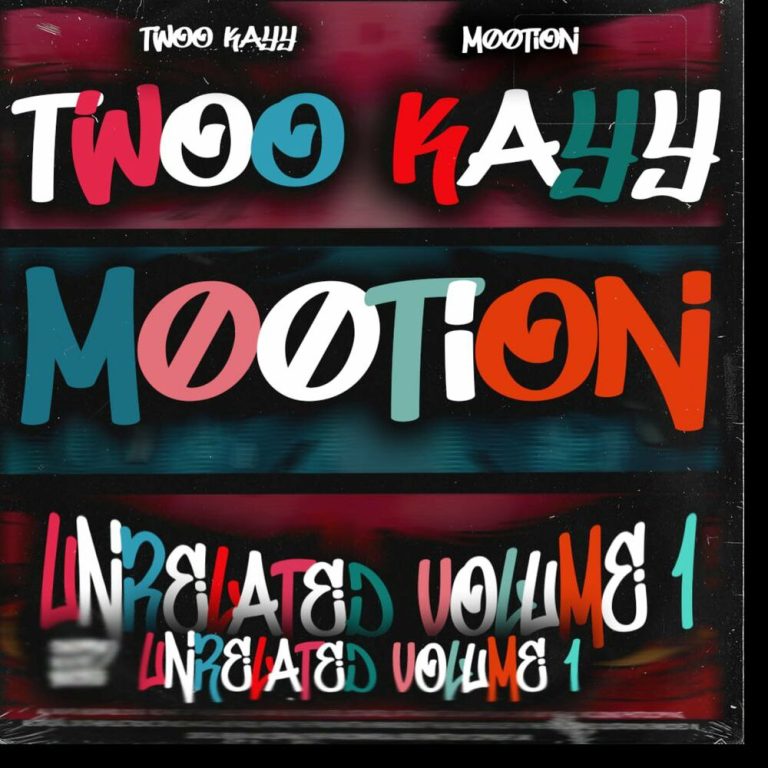 EP: Twoo Kayy & M00tion – UnRelated, Vol. 1