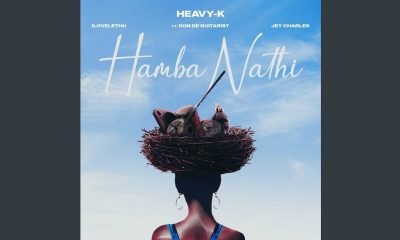 Heavy-K, Ilovelethu & Jey Charles ft Don De Guitarist – Hamba Nathi