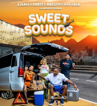 J Slayz – Sweet Sounds ft. DBN Gogo, Ghost & Mosixty & Ofentse Moses Sebula