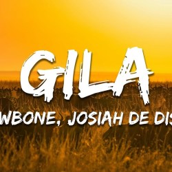 Mellowbone – Gila ft Josiah De Disciple & Bloette