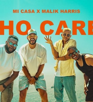 Mi Casa & Malik Harris – WHO CARES