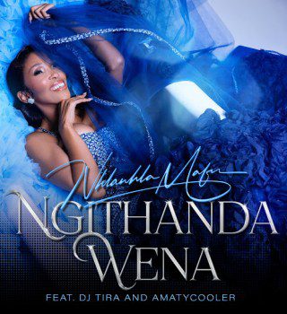 Nhlanhla Mafu ft Dj Tira & AmaTycooler – Ngithanda Wena