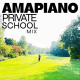 Oatsfield – Amapiano Private School Mix