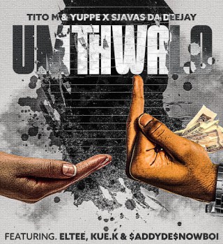 TitoM – Umthwalo Ft. Yuppe, SjavasDaDeejay, Eltee, Kue K & $ADDYDE$NOWBOII