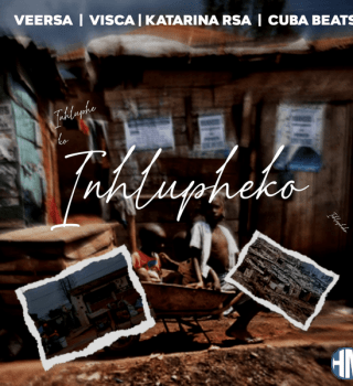 VeeRSA – Inhlupheko Ft. Visca, Cuba Beats featuring Katarina RSA